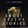 Short Creepy Horror Stories [NEW STORY!]