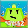 Revenge of the Slimes 2