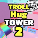 TROLL Hug Tower 2! 👐